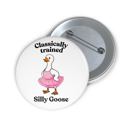 Silly Goose Pin Button