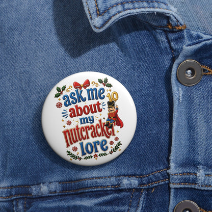 Nutcracker Lore Pin Button