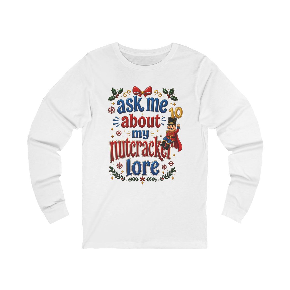 Nutcracker Lore Long Sleeve Tee