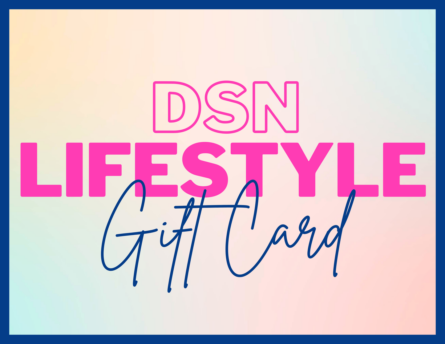 The DSN Lifestyle Gift Card